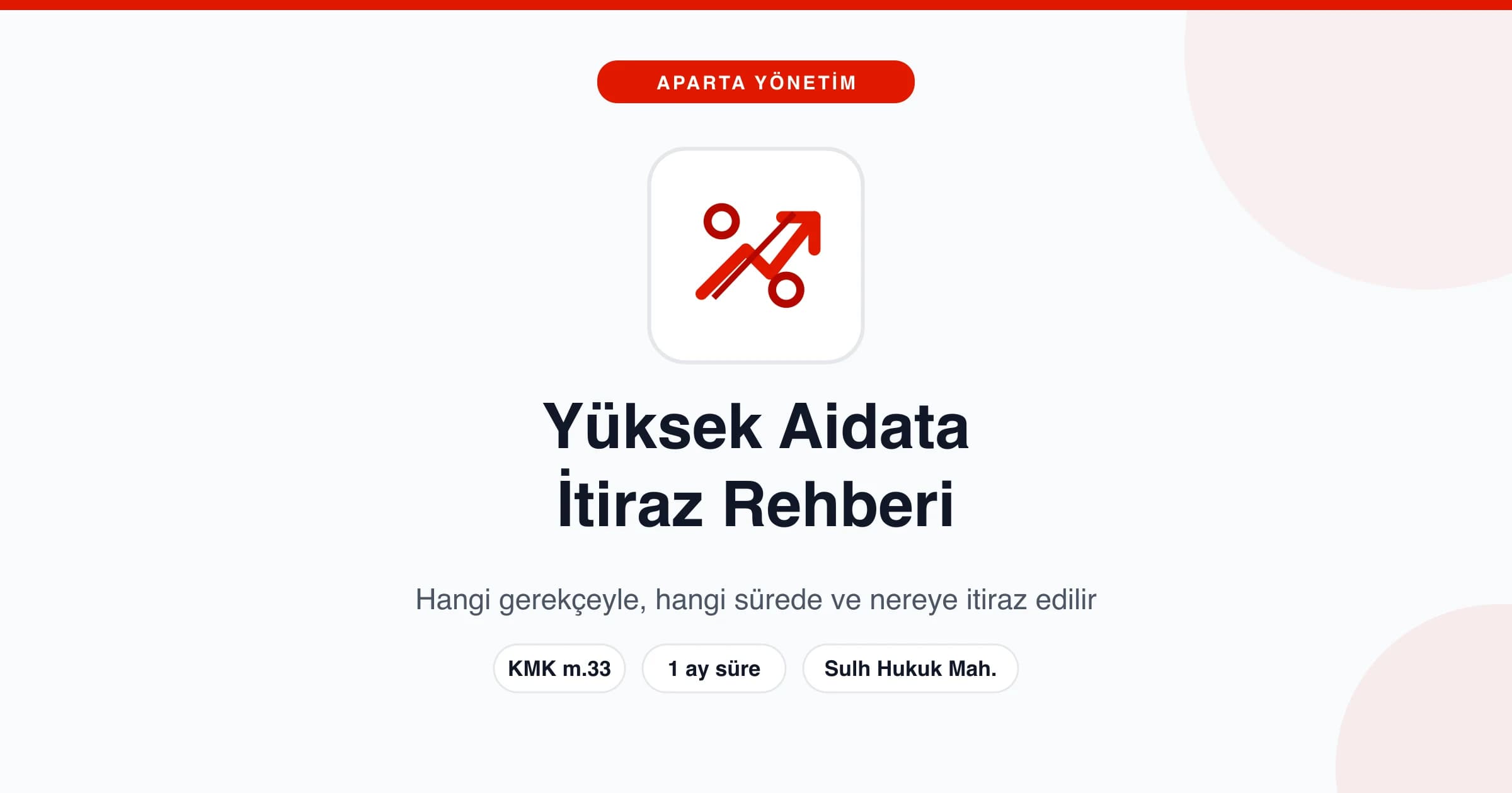 Yüksek Aidata İtiraz: Hak, Süre ve Yol Haritası 2026 - Yüksek aidata itiraz nasıl edilir, hangi sürede ve nereye başvurulur? Kat malikl