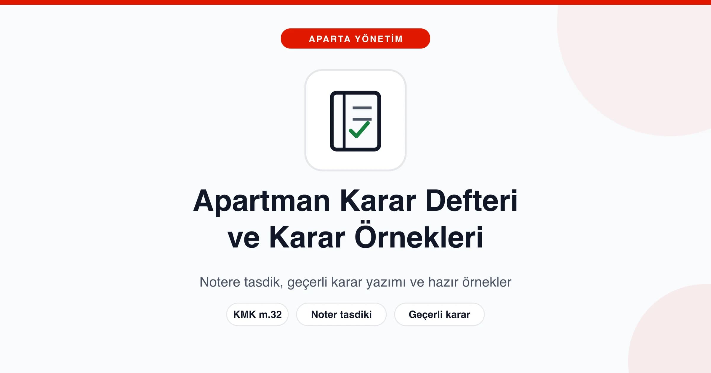 Apartman Karar Defteri ve Karar Örnekleri 2026 - Apartman karar defteri nasıl tutulur, geçerli karar nasıl yazılır? Yönetici seçi