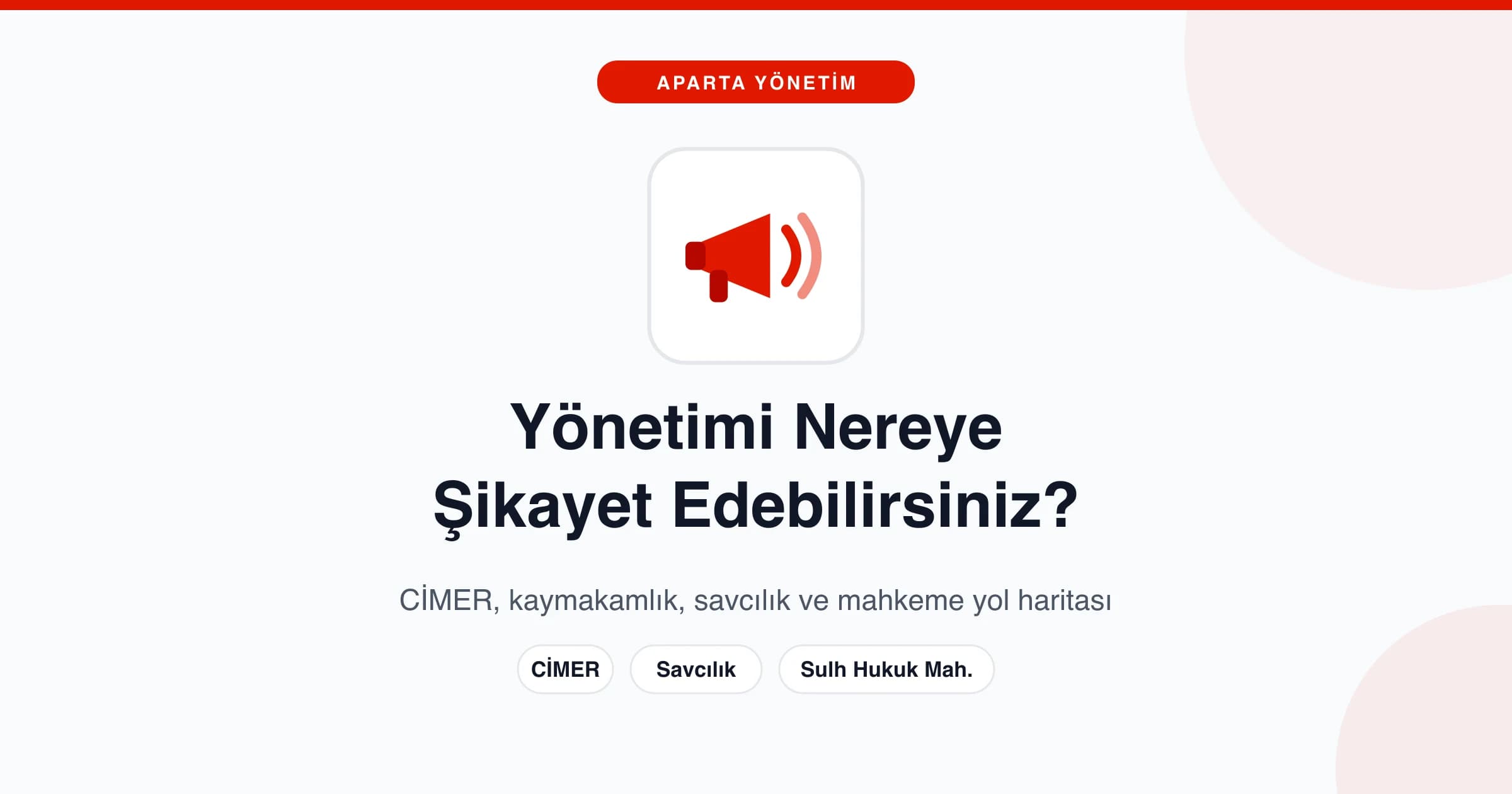 Site ve Apartman Yönetimi Nereye Şikayet Edilir? (2026) - Site yönetimi nereye şikayet edilir? CİMER, kaymakamlık, savcılık ve Sulh Hukuk Mahkemesi yol harita
