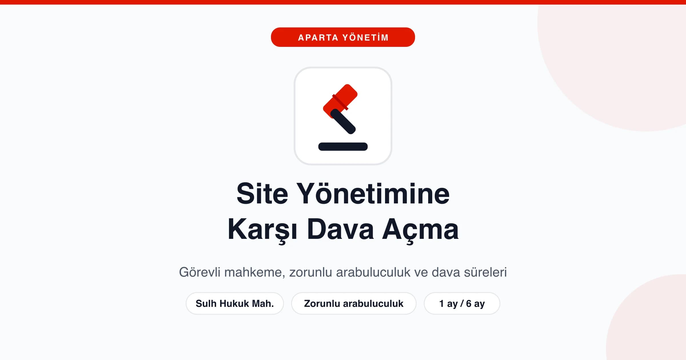Site Yönetimine Karşı Dava Açma Rehberi 2026 - Site yönetimine karşı dava nasıl açılır? Görevli mahkeme, zorunlu arabuluculuk, 