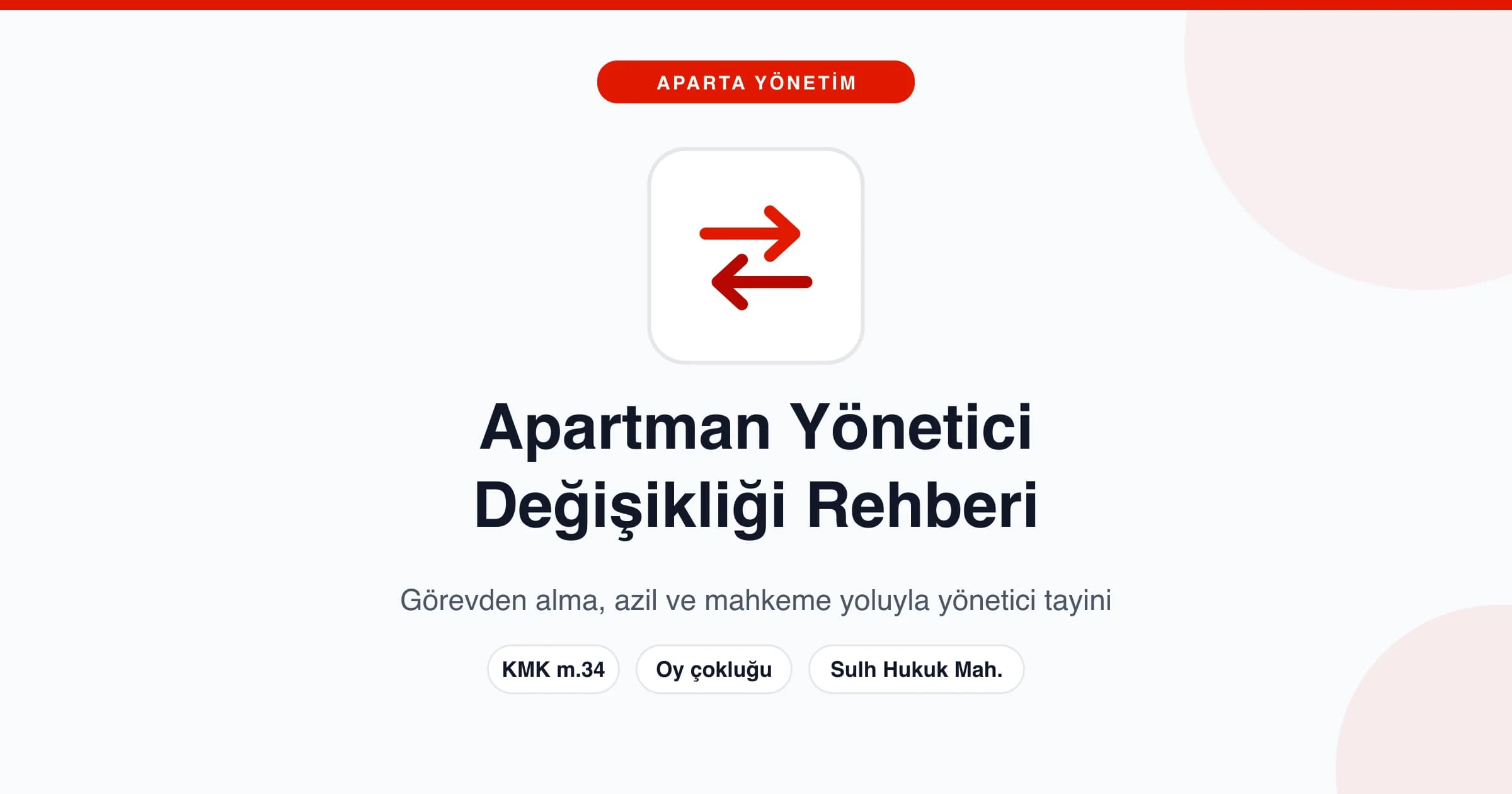 Apartman Yönetici Değişikliği: Görevden Alma Süreci (2026) - Apartman yönetici değişikliği nasıl yapılır? Görevden alma oy çokluğu, KMK 34, m