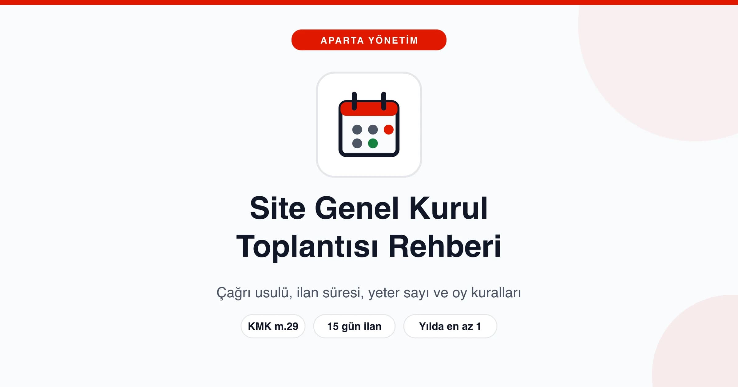 Site Genel Kurul Toplantısı Nasıl Yapılır? 2026 Rehberi - Site genel kurul toplantısı nasıl yapılır, çağrı kaç gün önce gönderilir, yeter sayı nedir? Olağan g