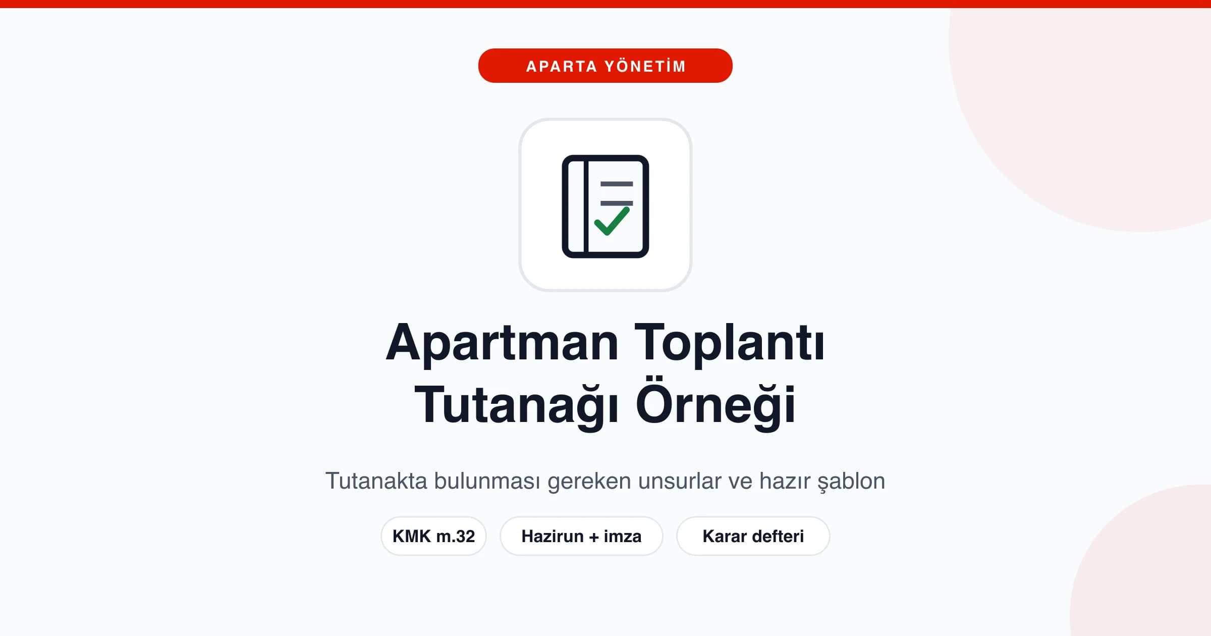 Apartman Toplantı Tutanağı Örneği ve Hazır Şablonlar - Apartman toplantı tutanağı örneği nasıl yazılır, kimler imzalar? Genel kurul tutanağında bulunması g